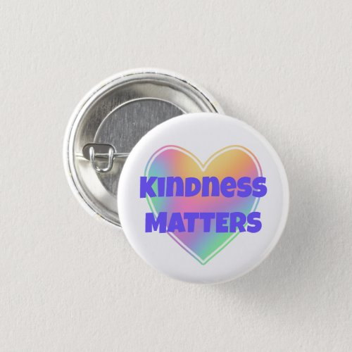 Kindness Matters Rainbow Heart Button
