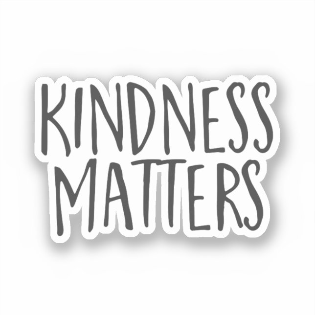 Kindness Matters Sticker (Front)