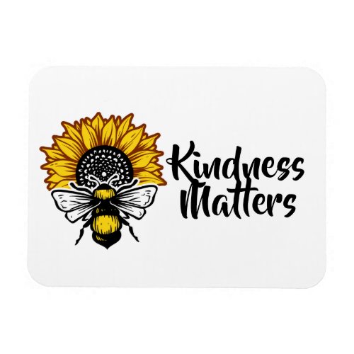 Kindness Matters Sunflower Bee Magnet