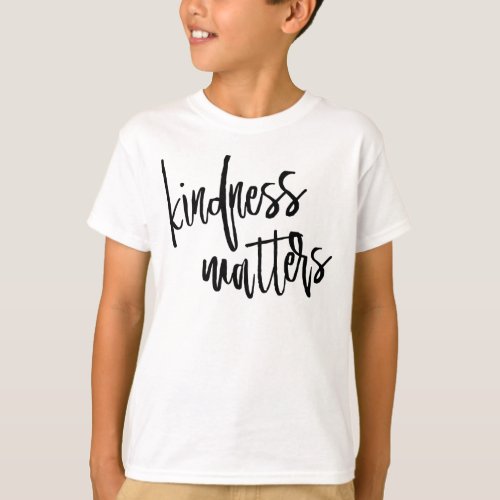 Kindness Matters T_Shirt