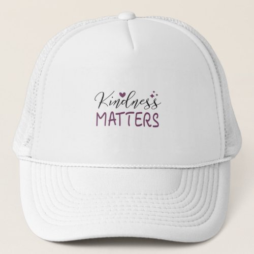 Kindness matters trucker hat