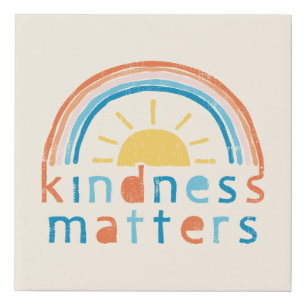Kindness Matters. Typography Design with Rainbow Faux Canvas Print