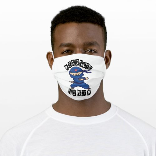 Kindness Ninja Fight against Bullying Adult Cloth Face Mask