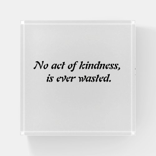 Kindness Paperweight