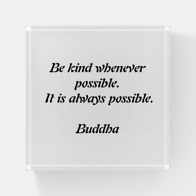 Kindness Paperweight (Front)