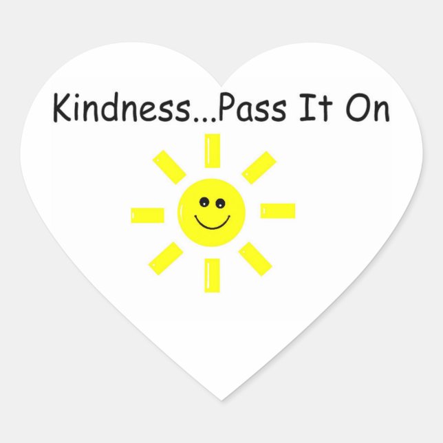 Kindness...Pass It On Heart Sticker (Front)