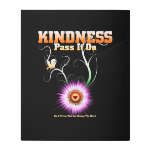 KINDNESS - Pass It On Metal Print