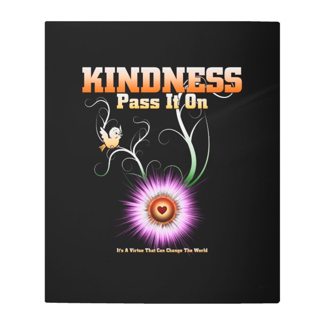 KINDNESS - Pass It On Metal Print (Front)