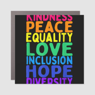 Kindness Peace Equality Inclusion Diversity Human Car Magnet