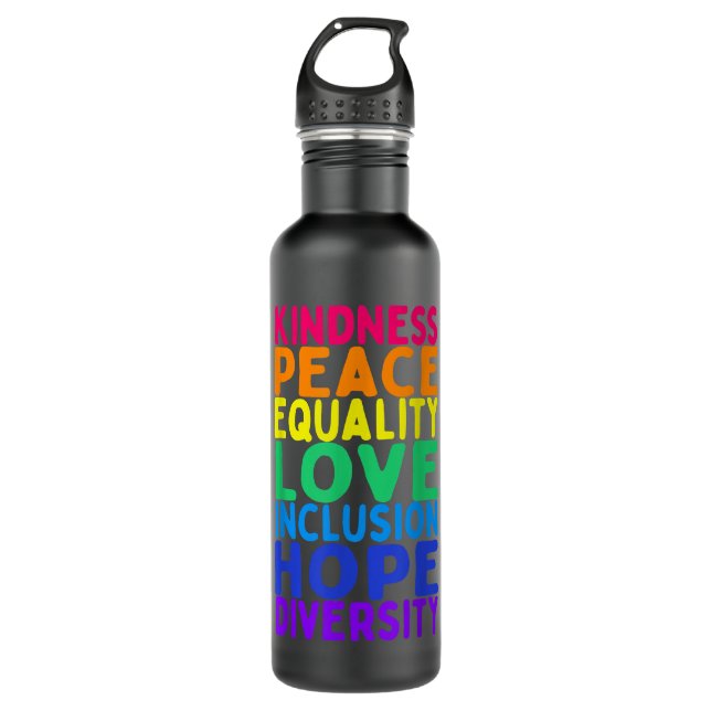 Kindness Peace Equality Inclusion Diversity Human  Stainless Steel Water Bottle (Front)
