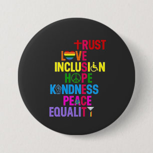 Kindness Peace Equality Love Inclusion Hope Button