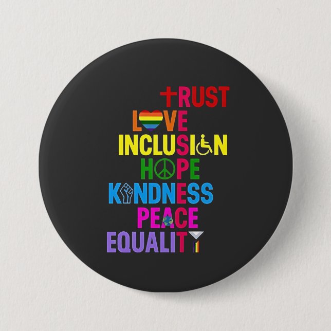 Kindness Peace Equality Love Inclusion Hope   Button (Front)