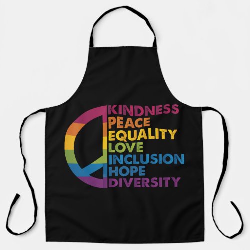 Kindness Peace Equality Love Inclusion Hope Divers Apron