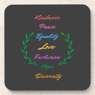Kindness Peace Equality Love Inclusion Hope Divers Beverage Coaster