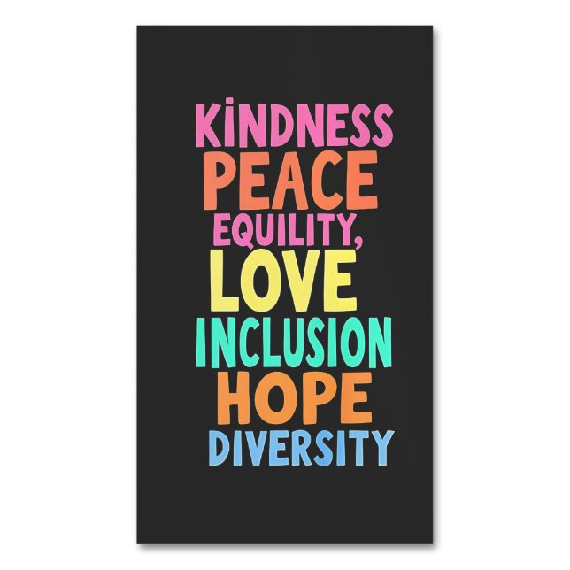 Kindness Peace Equality Love Inclusion Hope Divers Business Card Magnet (Front Vertical)
