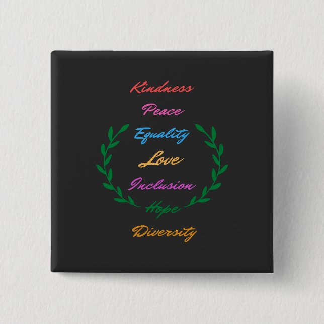 Kindness Peace Equality Love Inclusion Hope Divers Button (Front)