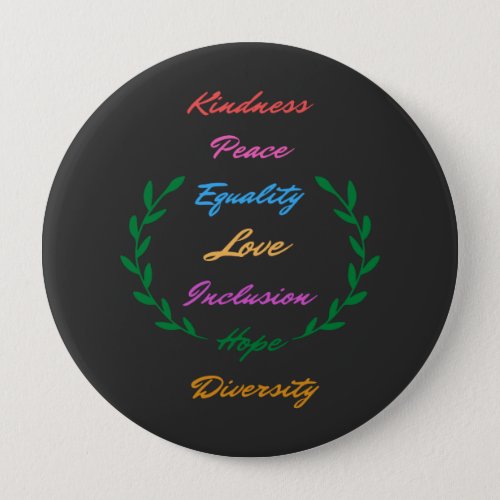 Kindness Peace Equality Love Inclusion Hope Divers Button