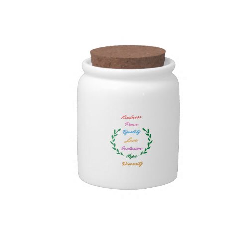 Kindness Peace Equality Love Inclusion Hope Divers Candy Jar