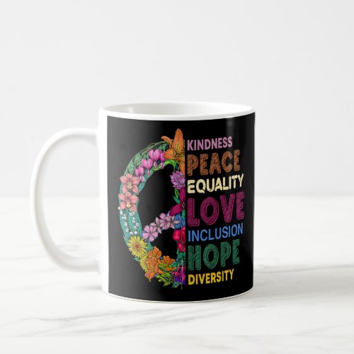 Kindness Peace Equality Love Inclusion Hope Divers Coffee Mug