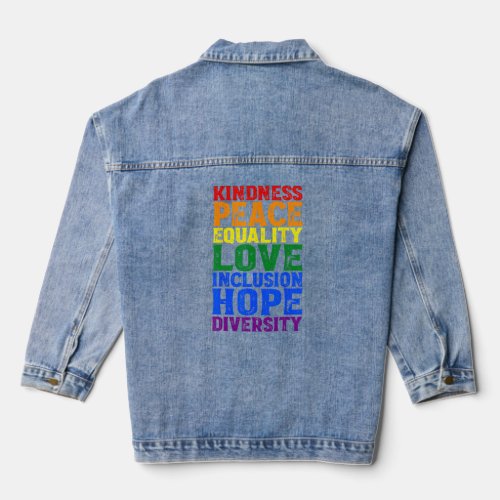 Kindness Peace Equality Love Inclusion Hope Divers Denim Jacket