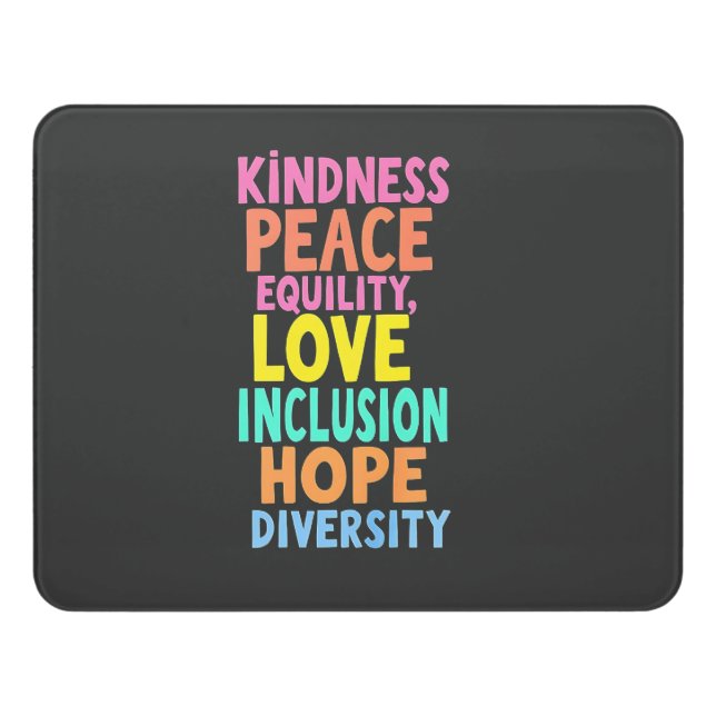 Kindness Peace Equality Love Inclusion Hope Divers Door Sign (Contemporary Front)