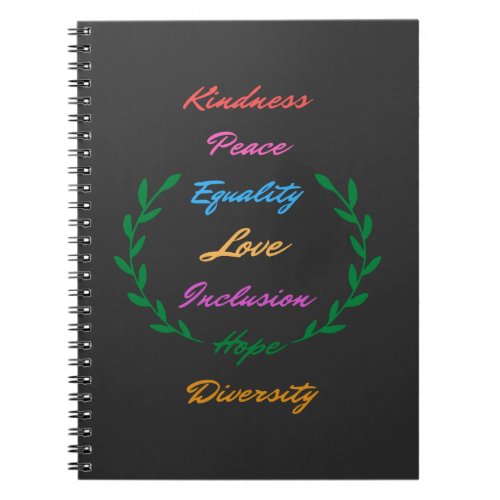 Kindness Peace Equality Love Inclusion Hope Divers Notebook