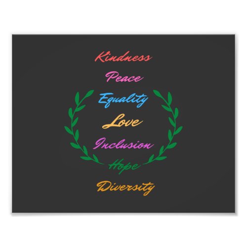 Kindness Peace Equality Love Inclusion Hope Divers Photo Print