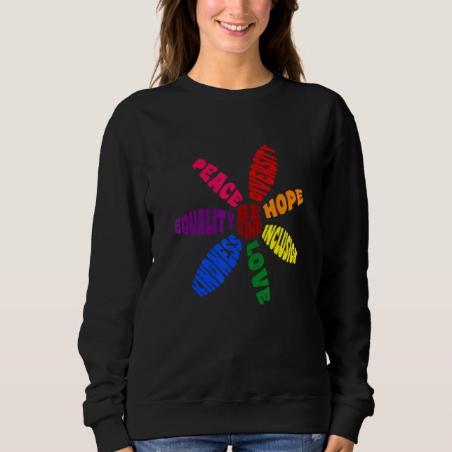 Kindness Peace Equality Love Inclusion Hope Divers Sweatshirt (Front)