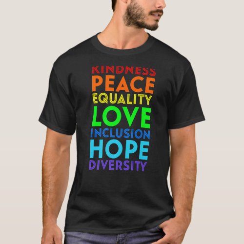 Kindness Peace Equality Love Inclusion Hope Divers T_Shirt