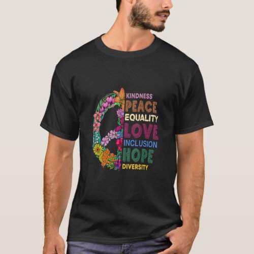 Kindness Peace Equality Love Inclusion Hope Divers T_Shirt