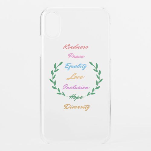 Kindness Peace Equality Love Inclusion Hope Divers iPhone XR Case