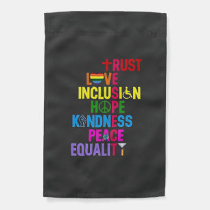 Kindness Peace Equality Love Inclusion Hope   Garden Flag