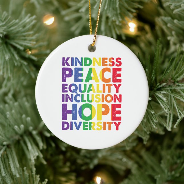 Kindness Peace Equality Love Inclusion Hope LGBT Ceramic Ornament (Tree)