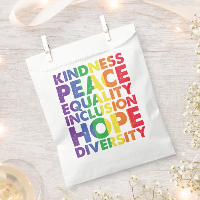 Kindness Peace Equality Love Inclusion Hope LGBT Favor Bag (Clipped)