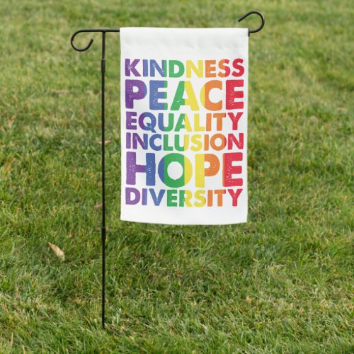 Kindness Peace Equality Love Inclusion Hope LGBT Garden Flag Kindness Peace Equality Love Inclusion Hope LGBT Garden Flag