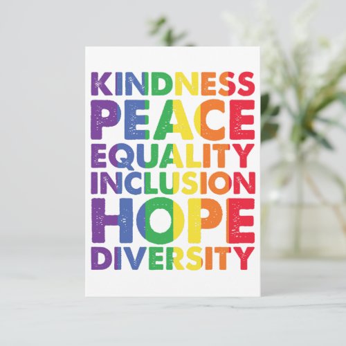 Kindness Peace Equality Love Inclusion Hope LGBT Thank You Card