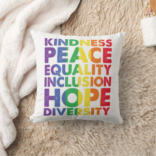 Kindness Peace Equality Love Inclusion Hope LGBT Throw Pillow