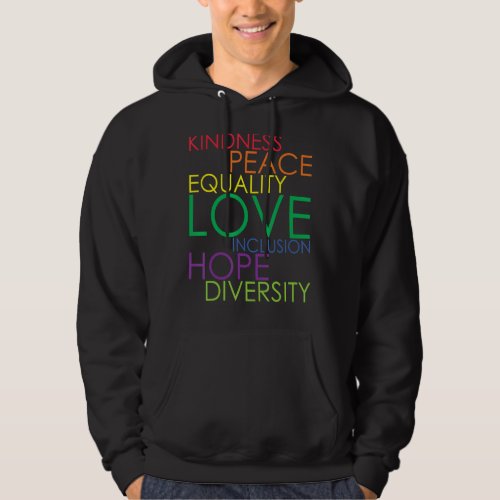 Kindness Peace Equality Love  Lesbian Lgbtq Queer  Hoodie