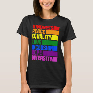 Kindness Peace Equality Rainbow Retro For Gay And  T-Shirt