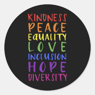 Kindness peace inclusion hope rainbow gay lesbian classic round sticker