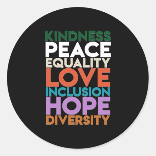 Kindness Peace Support Earth World Peace Day Lover Classic Round Sticker