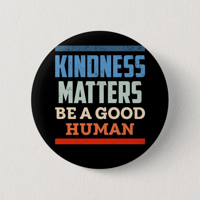 Kindness Positiv Human Kind Equality Button (Front)