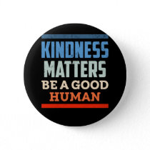 Kindness Positiv Human Kind Equality Button