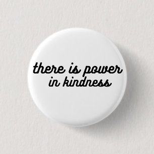 Kindness Power Button