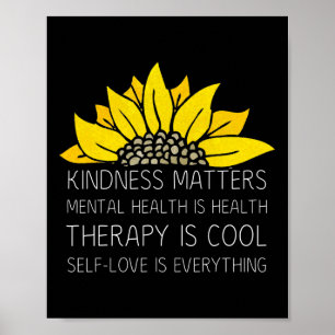 Kindness Problems Self-love Therapy Mental Health Poster