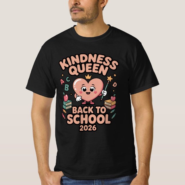 Kindness Queen Back To School 2026 Shirt – Cute Te (Front)
