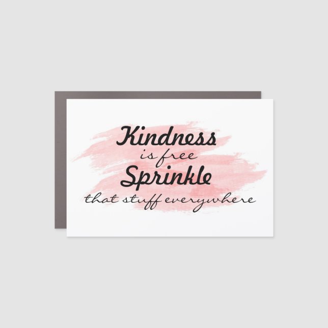 Kindness Quote Car Magnet (Front)