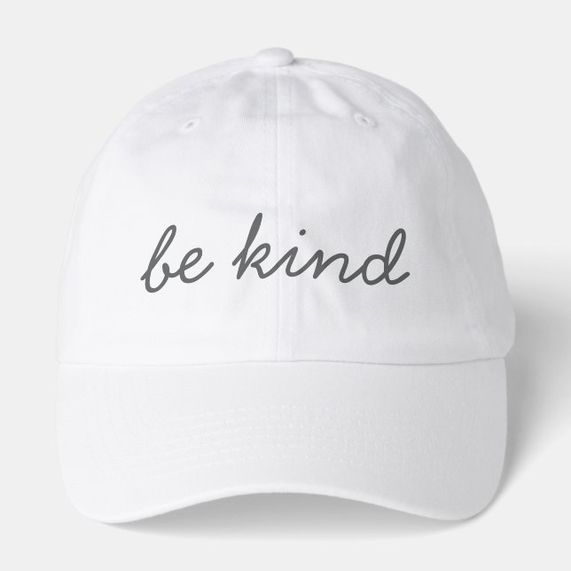 Kindness Quote Minimalist Script Positive Message Hat (Front)