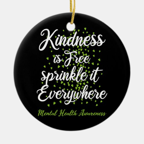 Kindness Sprinkle It Everywhere Mental Health Ceramic Ornament