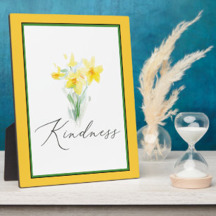 Kindness watercolor daffodils Plaque